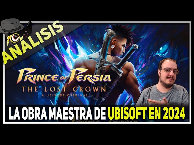 ANÁLISIS/ Prince of Persia: The Lost Crown / LA OBRA MAESTRA DE UBISOFT
