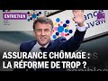 Assurance chmage  la rforme de trop demmanuel macron 