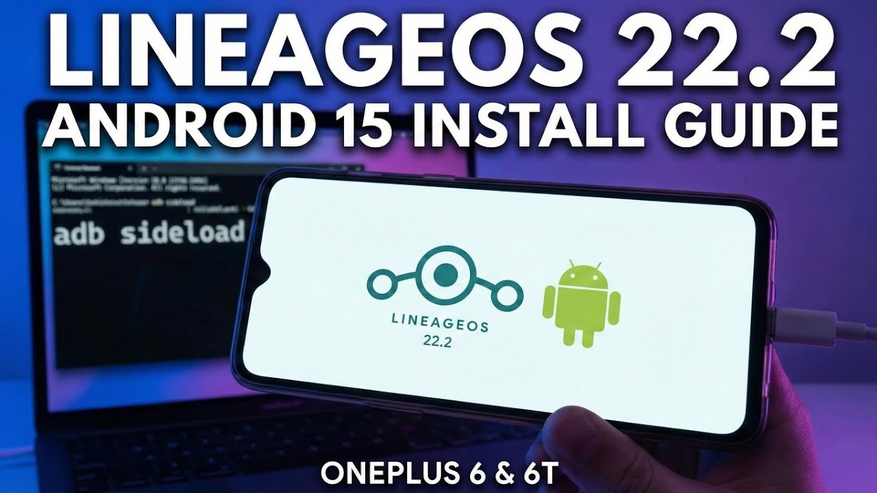 ⚡ Install LineageOS 22.2 on OnePlus 6/6T - YouTube