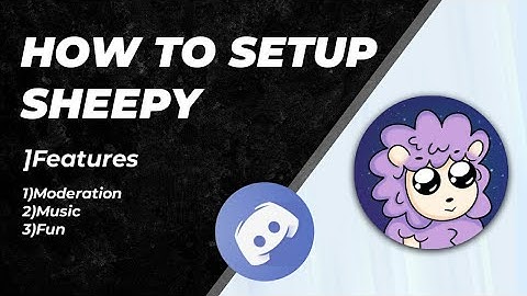 How to setup Sheepy bot discord very easily on your smartphone | Fun commands & music