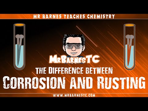 GCSE Separate Chemistry: What&rsquo;s the difference between corrosion and rusting?