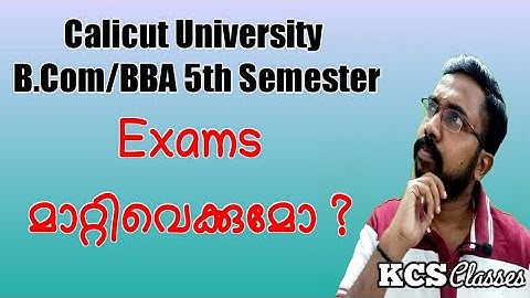 Calicut University Bcom/BBA 5th Semester Exam Updations