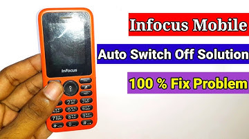 Fix Infocus keypad Mobile Auto  Switch Off | 100 % Working | China keypad mobile auto off Solution