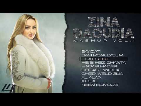 Zina Daoudia - MASHUP Vol-1 | أجمل أغاني الفنانة زينة الداودية