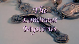 Rosary - The Luminous Mysteries