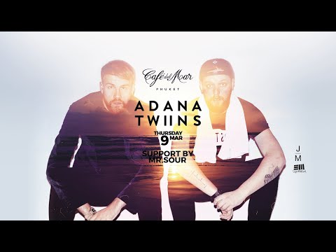 Видео: Adana Twins at Cafe Del Mar Phuket