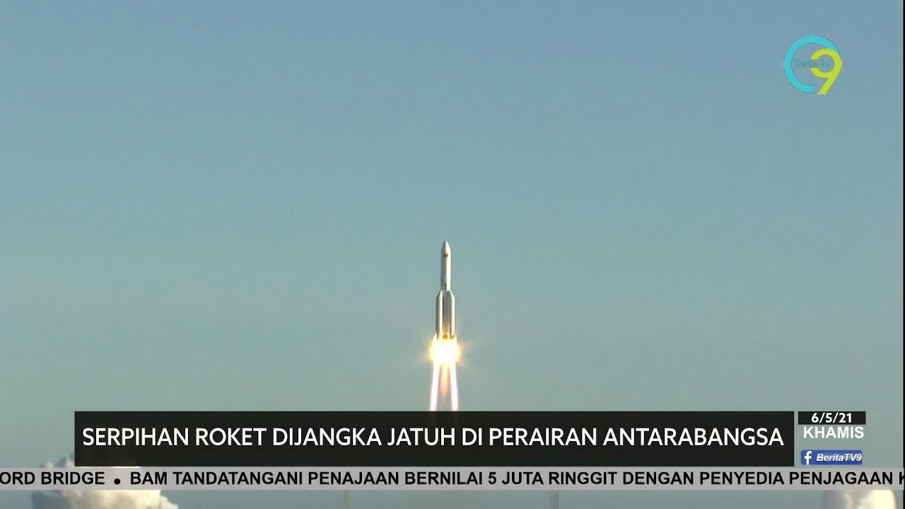 Serpihan Roket Dijangka Jatuh Di Perairan Antarabangsa Youtube