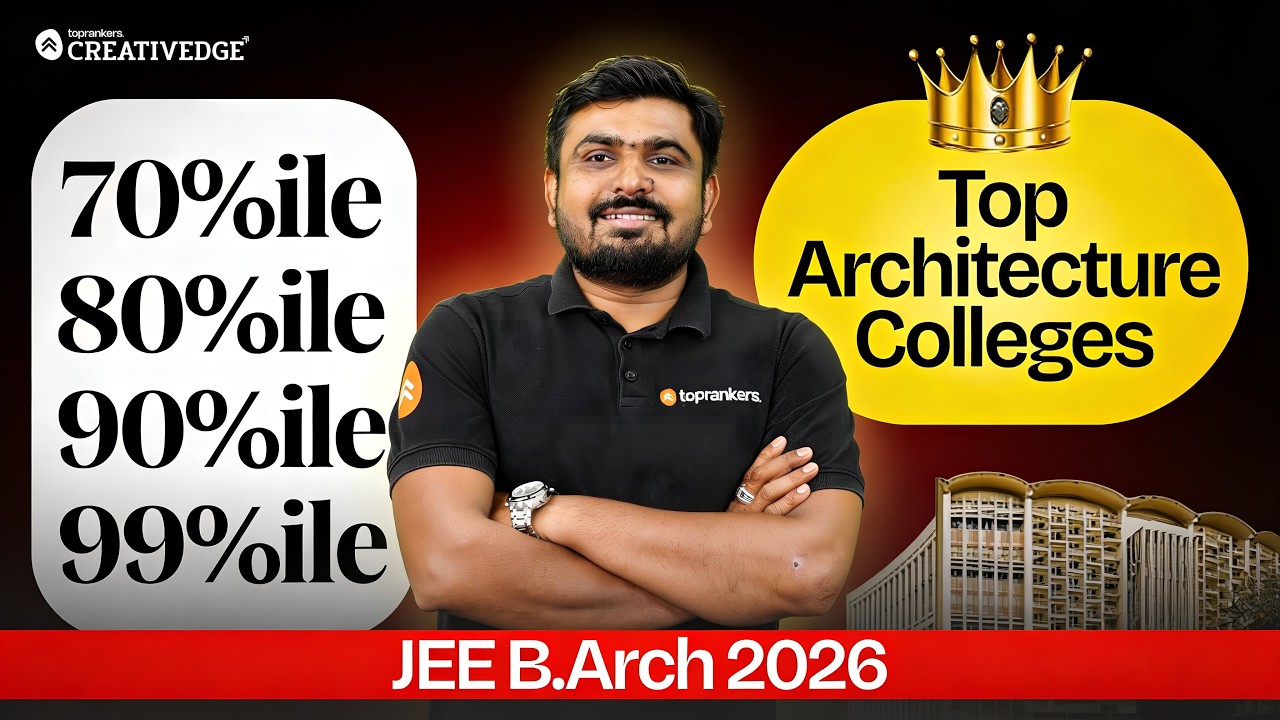 Top Architecture Colleges Through JEE B.Arch 2026 🔥 Score vs Percentile