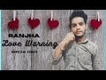 Ranjha  love warning  official  shejjal studio  new haryanvi song  latest haryanvi song