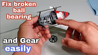 How to fix broken ball bearing and stripped main gear on the xk110s rc helicopter