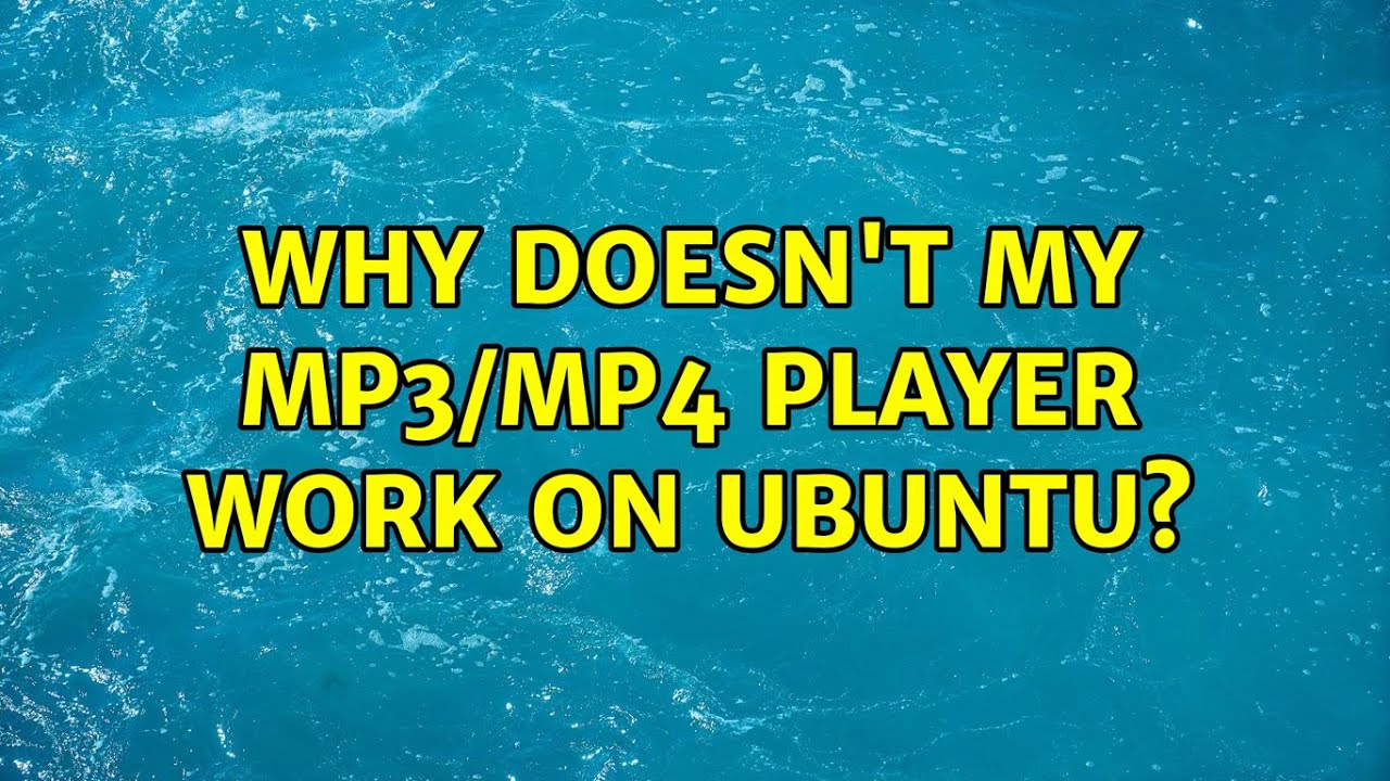 schlucken Haken Schnorchel ubuntu mp4 player Manifestation Anhänger Perth
