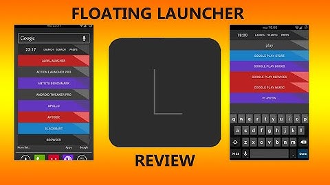 Floating Launcher Quick Review