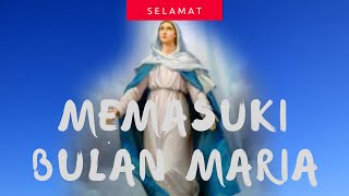 Ucapan Selamat Memasuki Bulan Maria