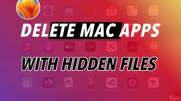 How to Delete Apps and their Hidden Files on Mac