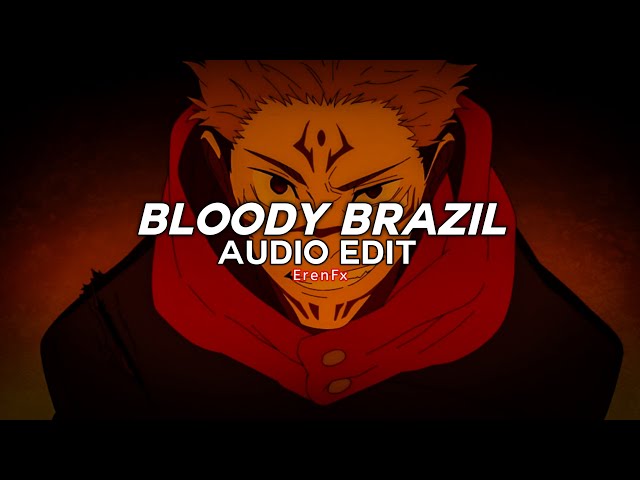 bloody brazil (slowed) - tenzoo [edit audio] class=