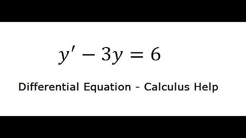 Calculus Help: Differential Equation: y