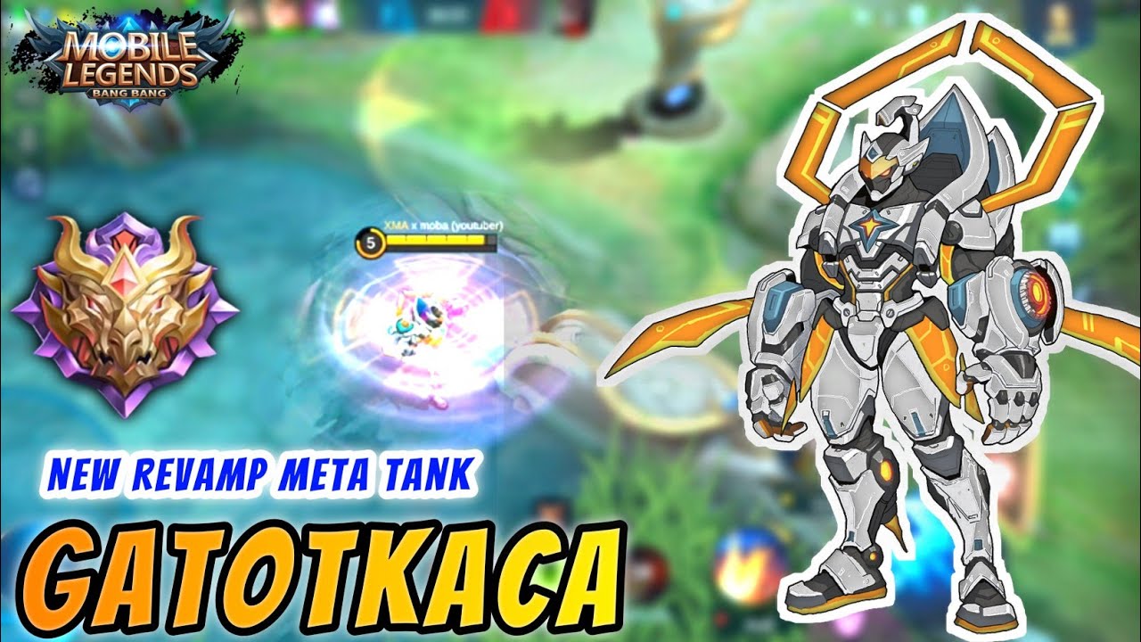 New Revamp Meta Tank Gatotkaca Best Build And Gameplay Mobile Legends Youtube