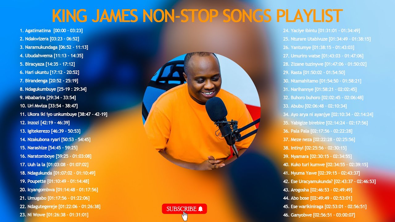 Playlist Y indirimbo Za King James Zakunzwe Cyane Kurusha Izindi Zose Playlist y indirimbo za king james zakunzwe cyane kurusha izindi zose