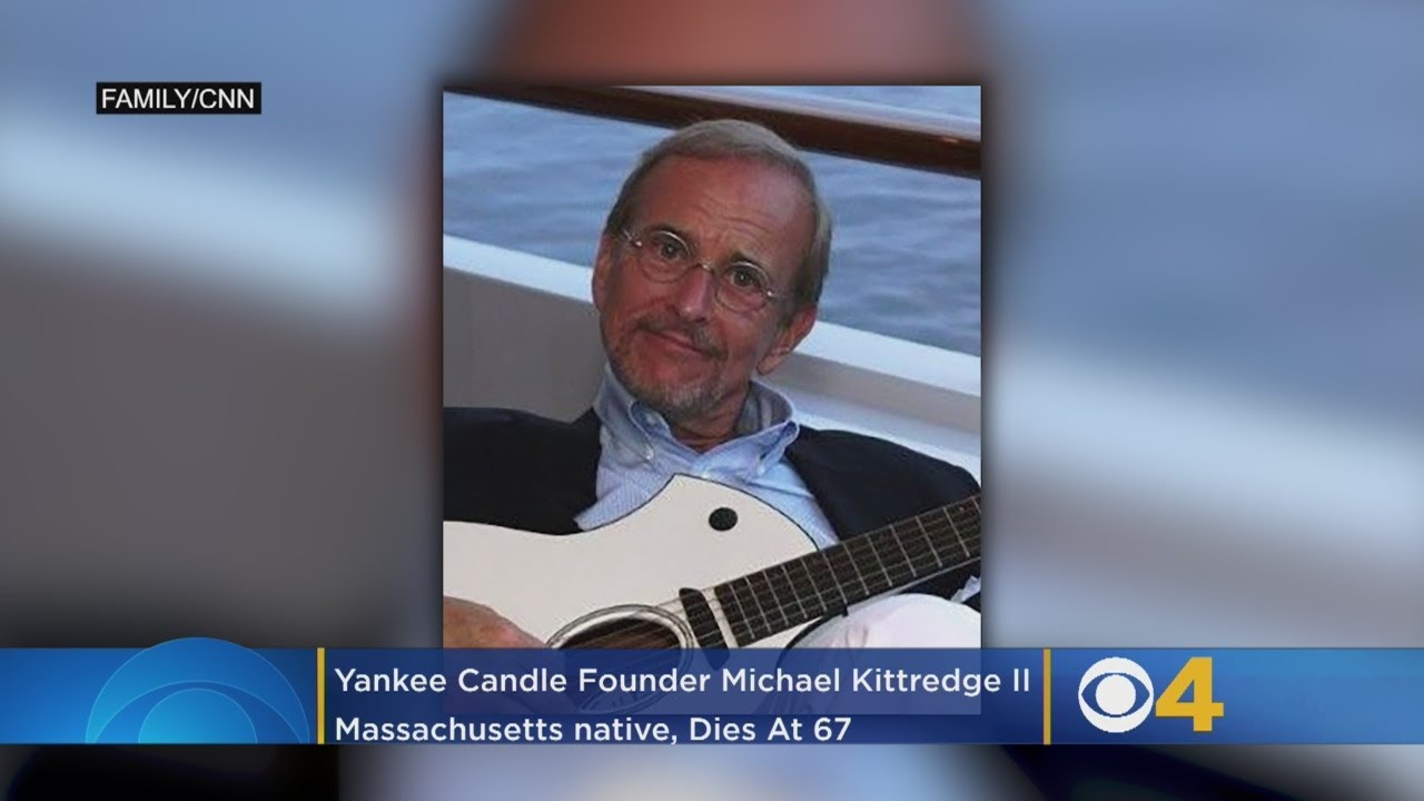 Yankee Candle Founder Michael Kittredge, A Massachusetts Native, Dies At 67