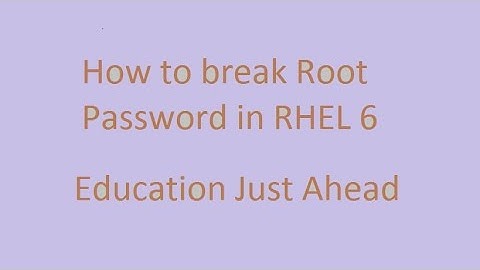 Break Root Password in RHEL 6