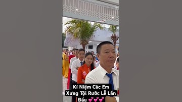 Xưng Tội Rước Lễ Lần Đầu