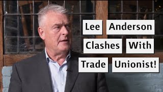 Lee Anderson Clashes With Trade Unionist Over Net Zero!