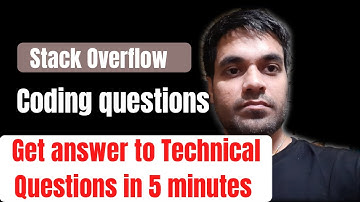 How to Ask Technical Code Questions on Stack Overflow
