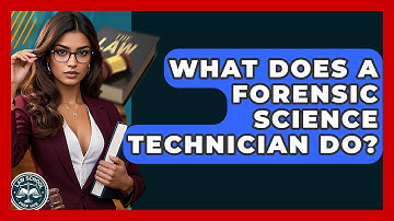 What Does A Forensic Science Technician Do? - Law School Prep Hub