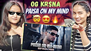 Deep Kalsi X KR$NA - Paisa On My Mind | TUNNEL VISION | KALAMKAAR | Reactions Hut |