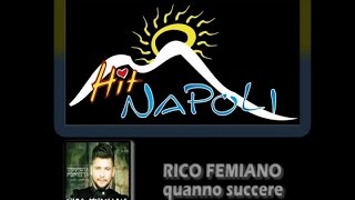 Video thumbnail of "RICO FEMIANO - Quanno succere - (V.D'Agostino-Luca Barbato)"