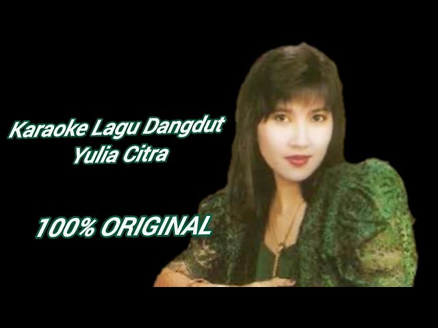 Yulia Citra - Daun Daun Kering [Karaoke 2021] class=