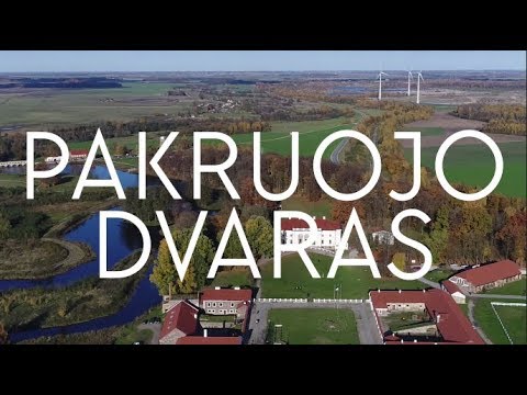 Pakruojo dvaras – EDEN (European Destination of Excellence 2017) 🇬🇧