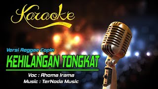 Karaoke KEHILANGAN TONGKAT - Rhoma Irama