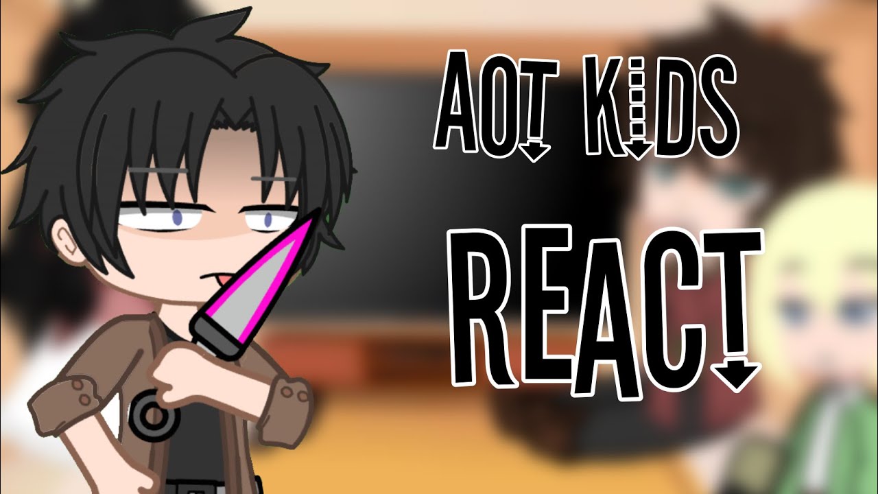 AOT KIDS REACT TO TIKTOKS [] ⚠️ TW ⚠️ [] CREDITS TO ORIGINAL OWNERS