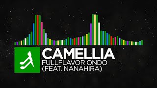 [34x Multigenre] - Camellia - FULLFLAVOR ONDO (feat. Nanahira)