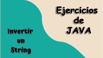 Como invertir un String | Ejercicios JAVA