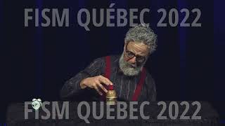 William Seven  The Apple (FISM Act) | Québec Canadá 2022