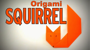 Origami - How to make a SQUIRREL