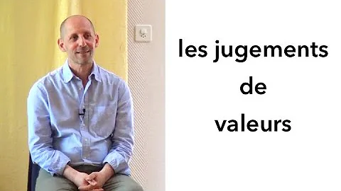 Comment formuler un jugement de valeur ?