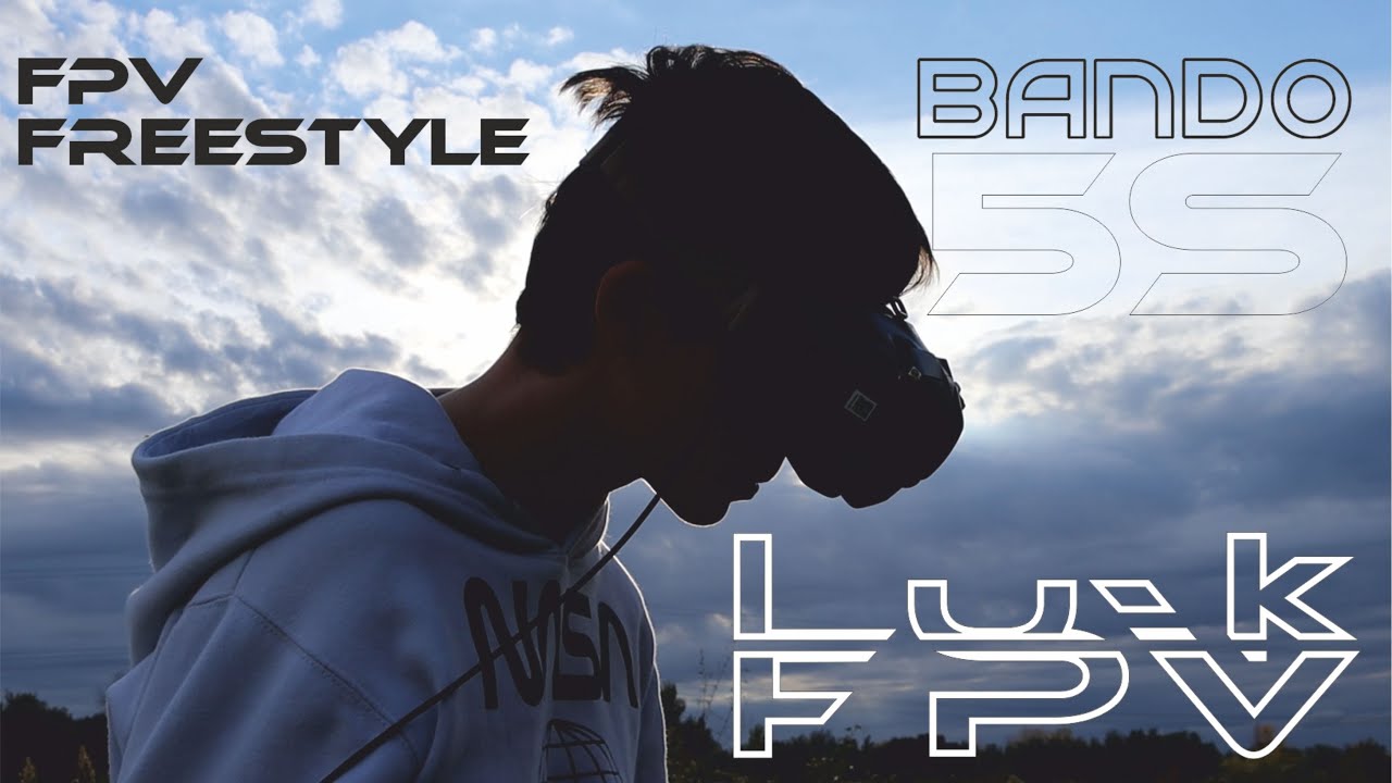 Bando Freestyle 5S - Lu-K FPV -
