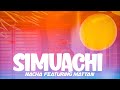 Nacha Ft Mattan - Simuachi (Official Lyric Video)