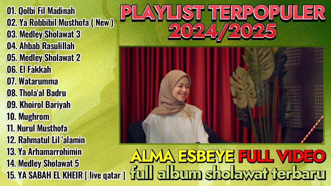 QOLBI FIL MADINAH - ALMA ESBEYE TERBARU 2025 FULL ALBUM , GAMBUS TERBARU ALMA ESBEYE 2025