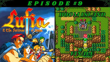 SNES Lufia and The Fortress Of Doom: Ep9 Doom Island ☠🏝 | NO COMMENTARY