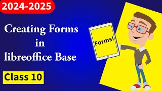 How to create forms in LibreOffice Base | IT Class 10 | #it402class10