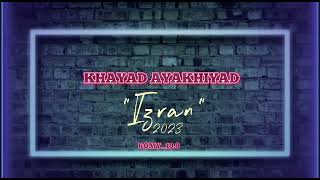 Download Lagu KHAYAD AYAKHIYAD -Romy_10.8[ IZRAN ARIF TOP] music exclusiv 2023 MP3