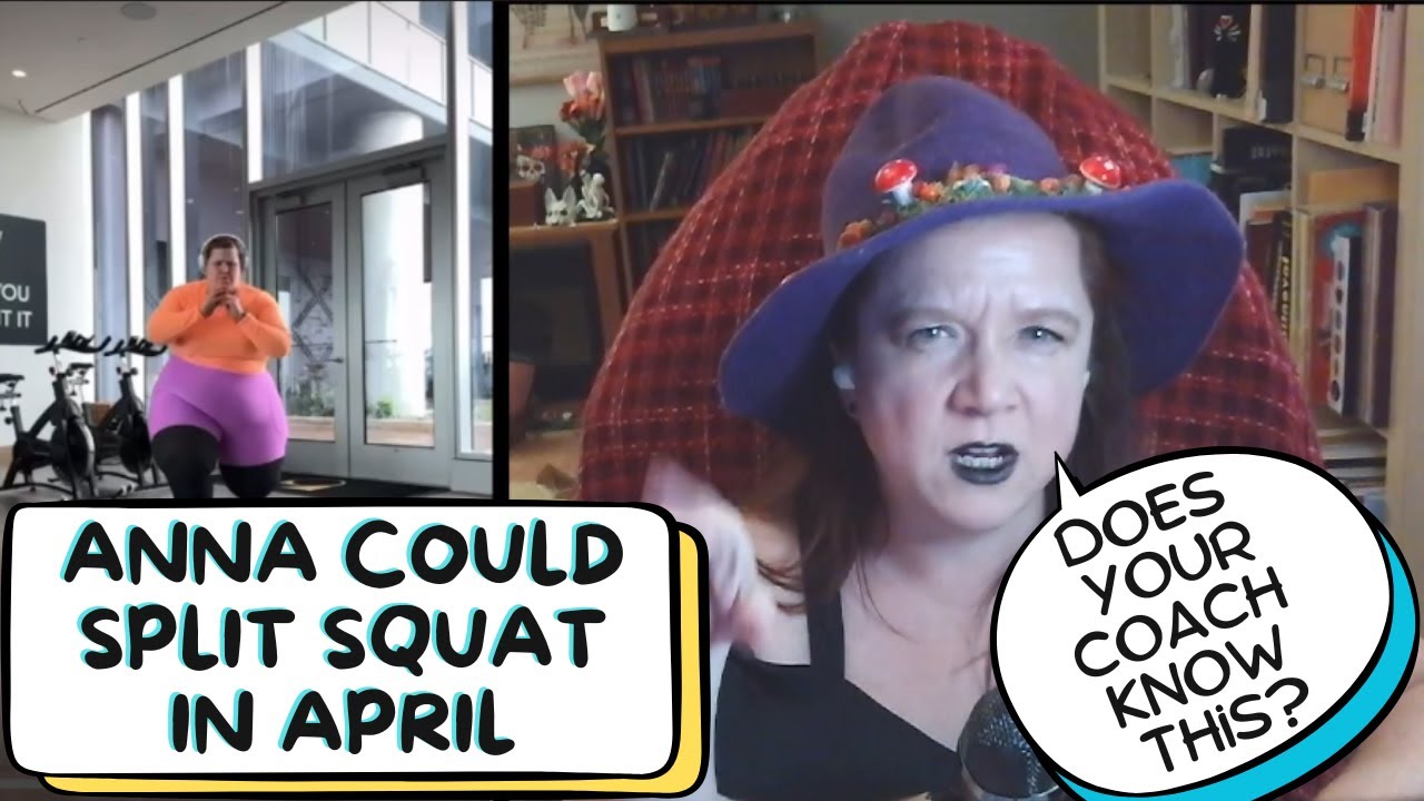 Anna's Strongman Coach and Anna lying about being able to do a Split Squat.