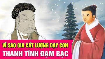 Vì Sao Gia Cát Lượng Dạy Con Mình Phải Sống Thanh Tĩnh Đạm Bạc