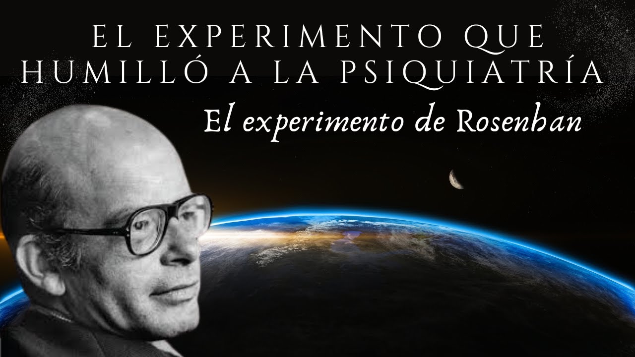 🔴 *EL EXPERIMENTO QUE HUMILLÓ A LA PSIQUIATRÍA. El polémico experimento de Rosenhan