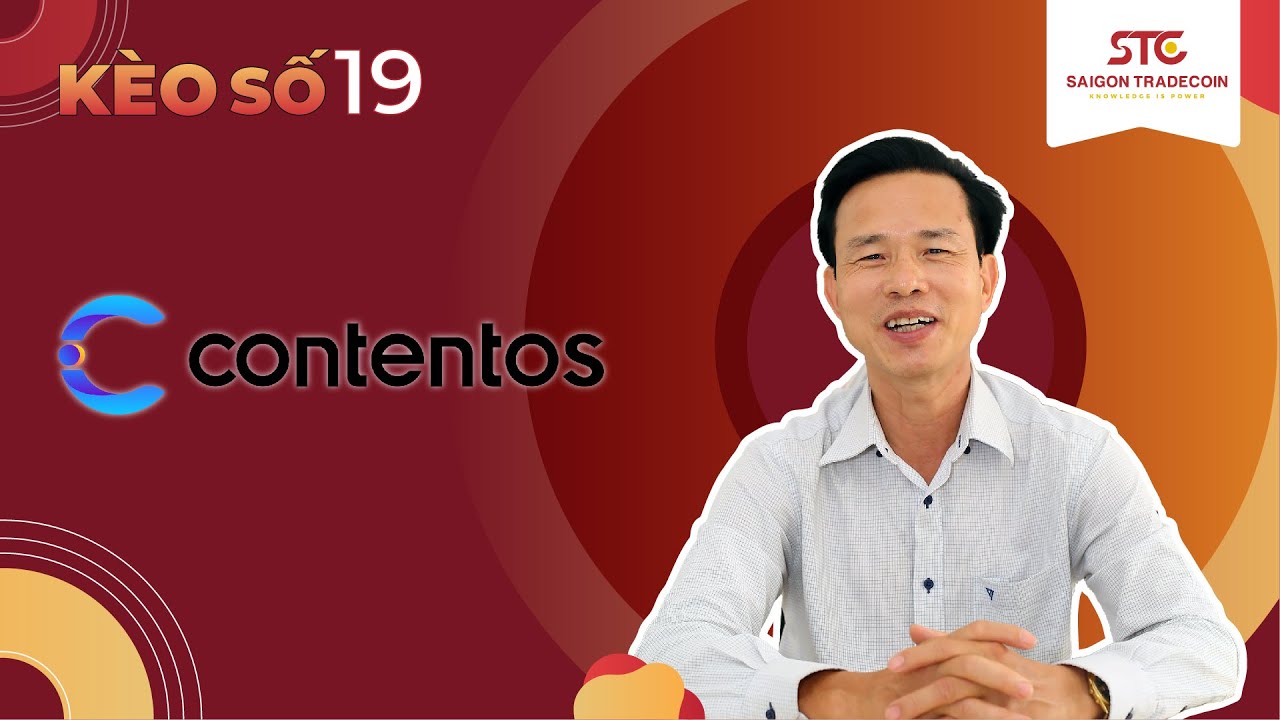 cos  Update New  Kèo Số 19 - Phân Tích CONTENTOS (COS) | Dự Án Tiềm Năng COS.TV - Saigon Tradecoin