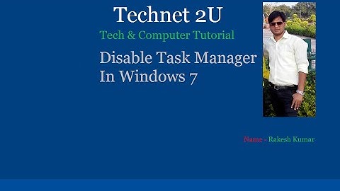 How to Enable/Disable Task Manager In Windows 7